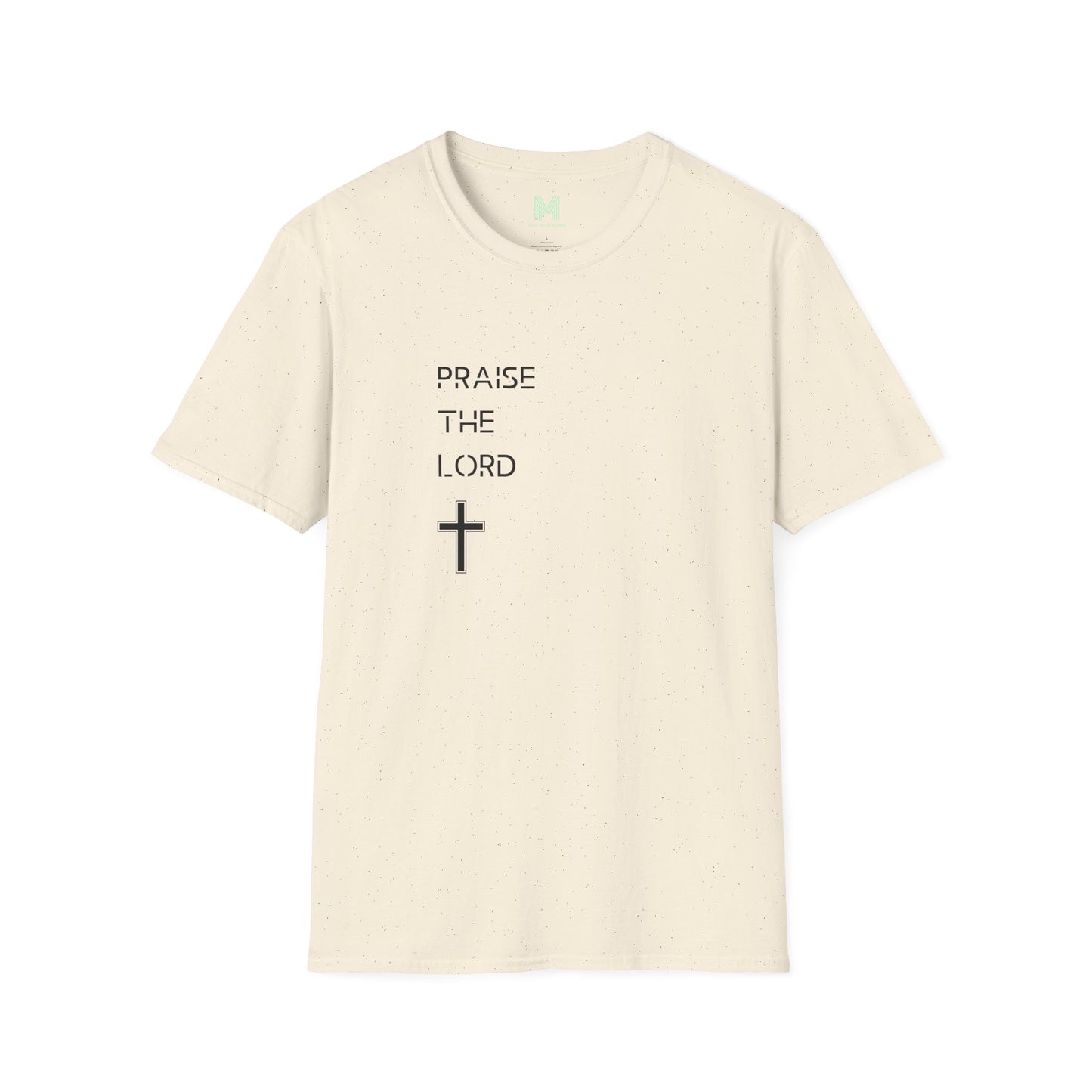 Praise the Lord T Shirt