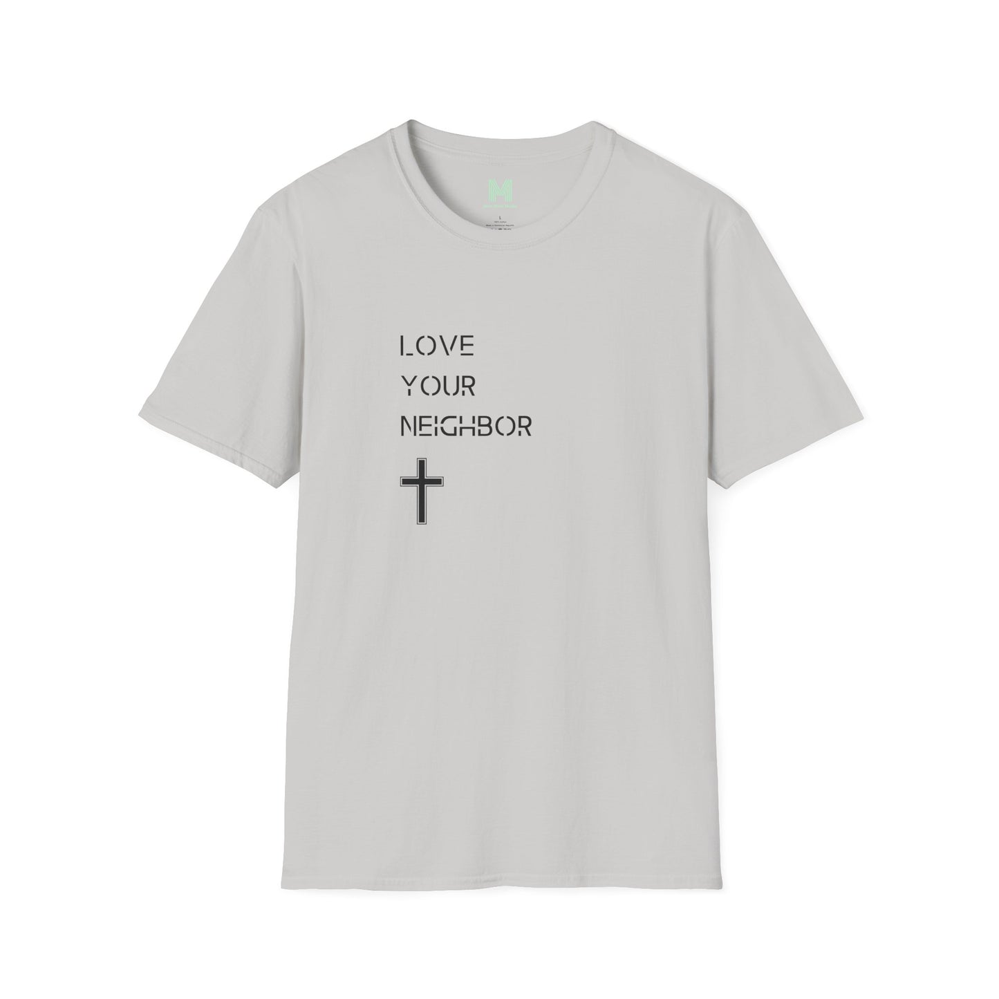 Love Your Neighbor T Shirt